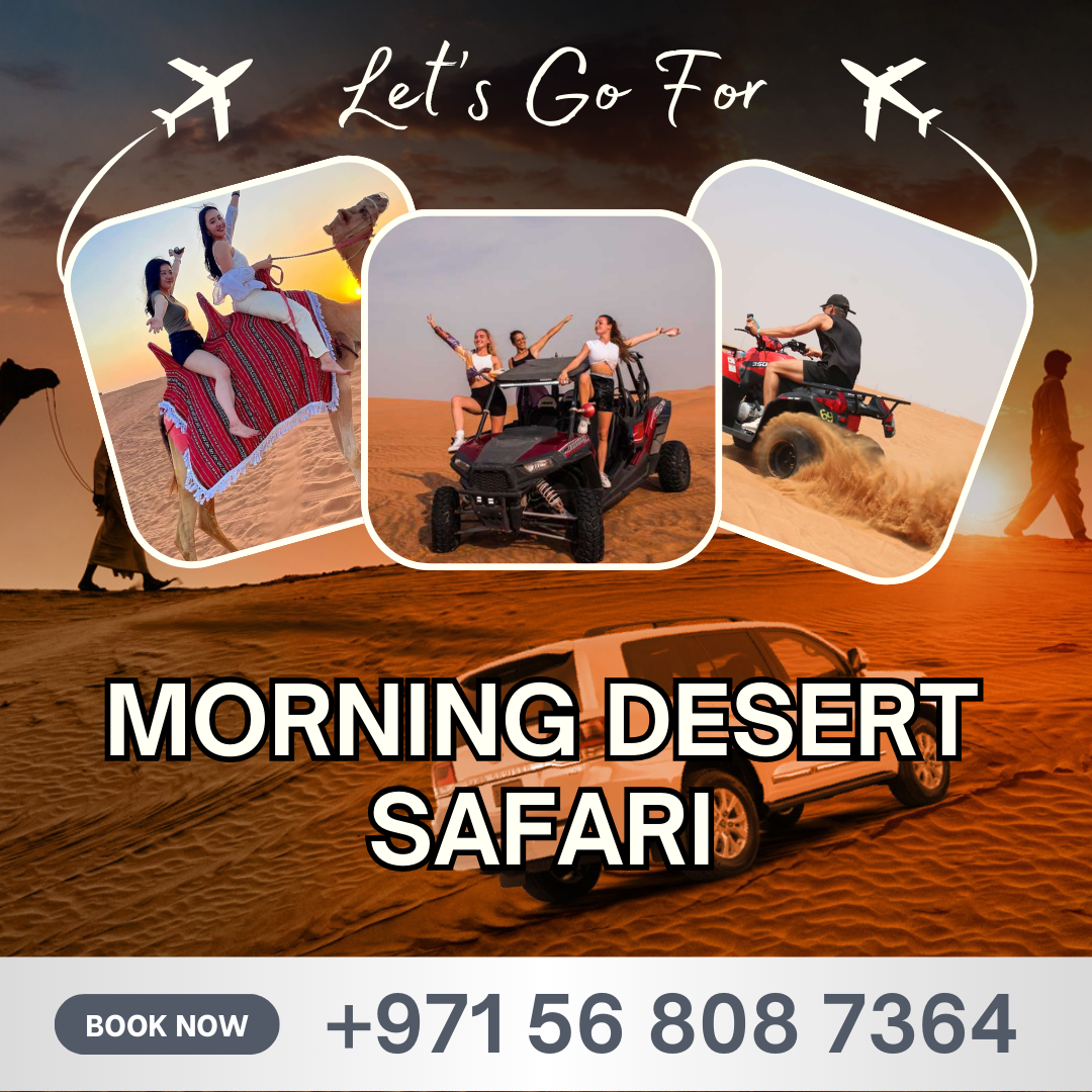 Morning Desert Safari Dubai